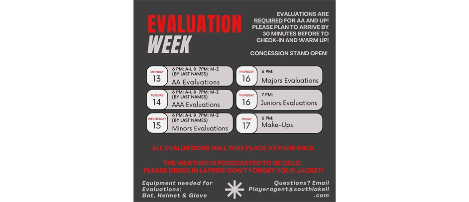 Evaluations Start on Monday!